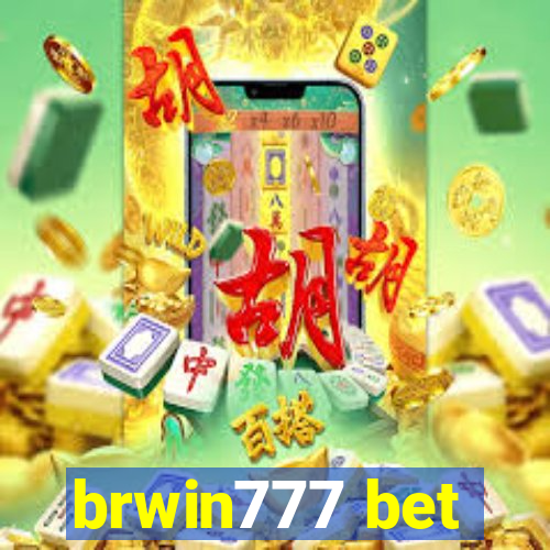 brwin777 bet